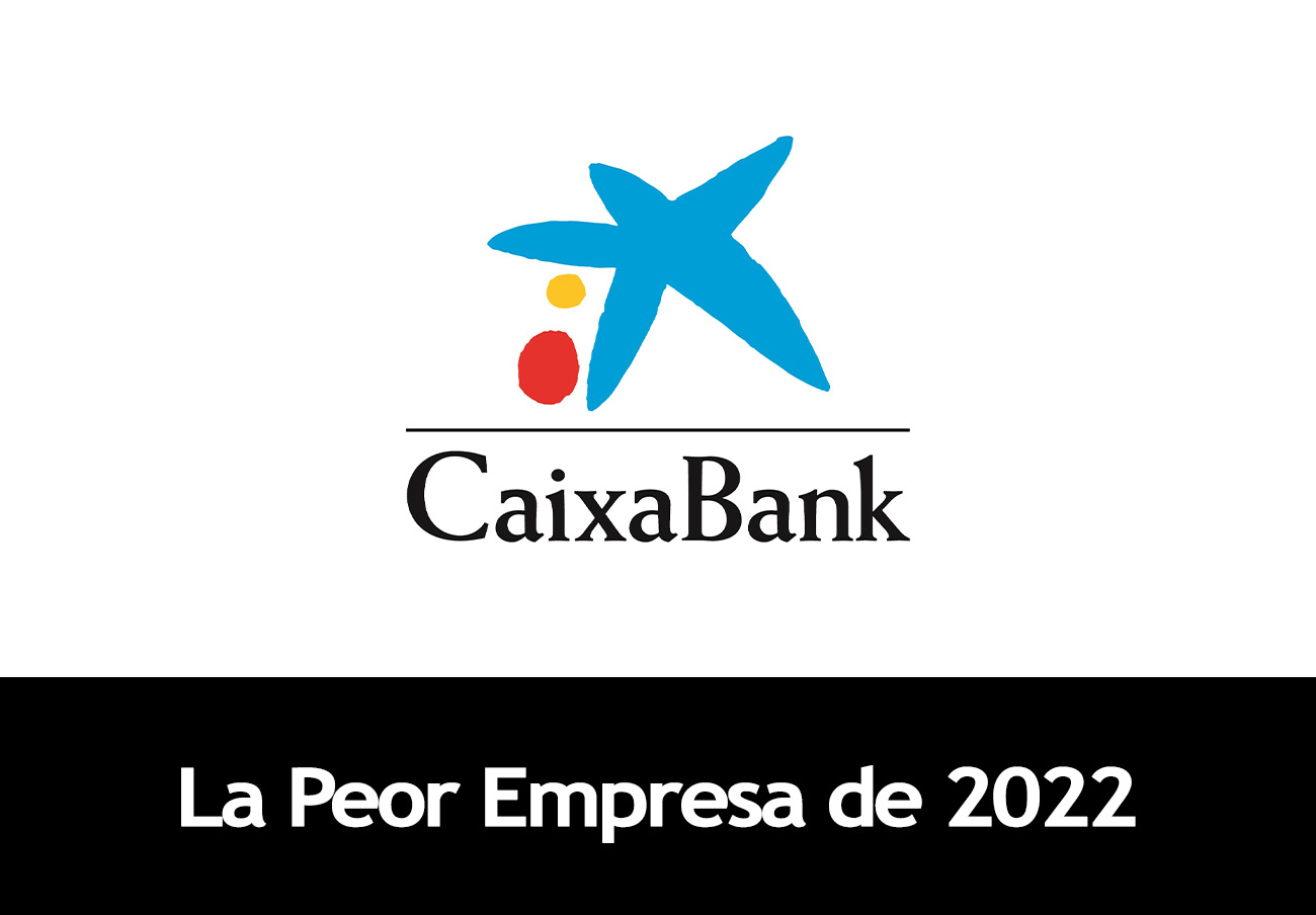 CaixaBank, the Worst Company of the Year 2022 by consumers